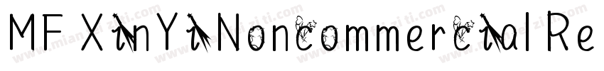 MF XinYi Noncommercial Regular字体转换